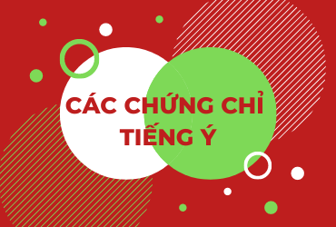 Thi chứng chỉ tiếng Ý 2022 và những điều cần chú ý 